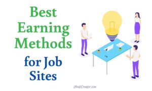 Best Earning Methods for Job Sites