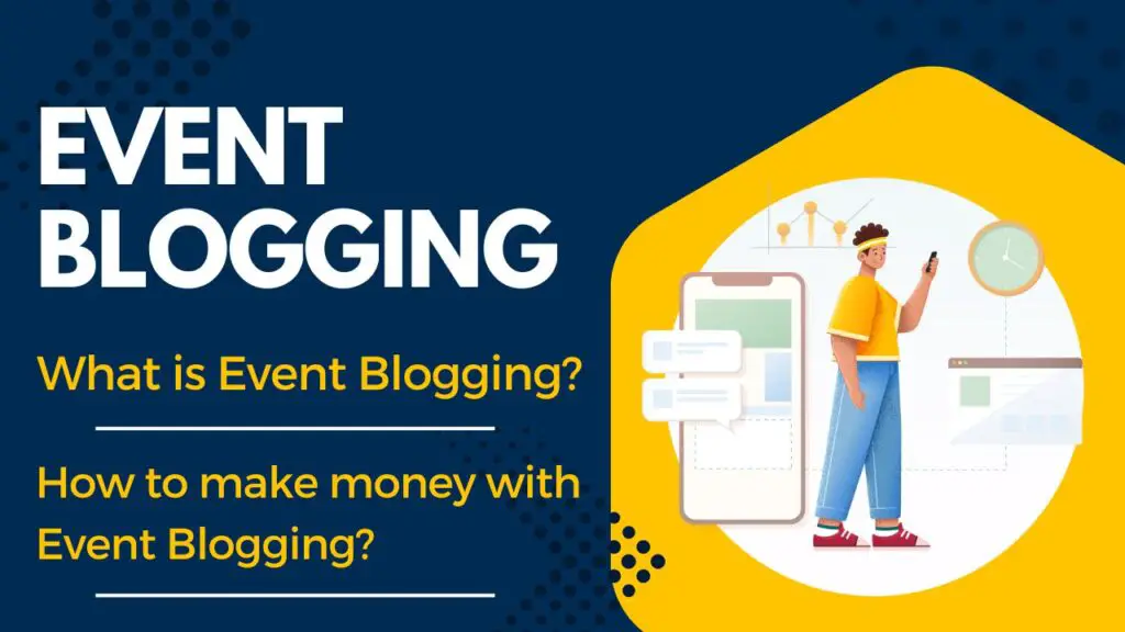 Event Blogging Kya Hai